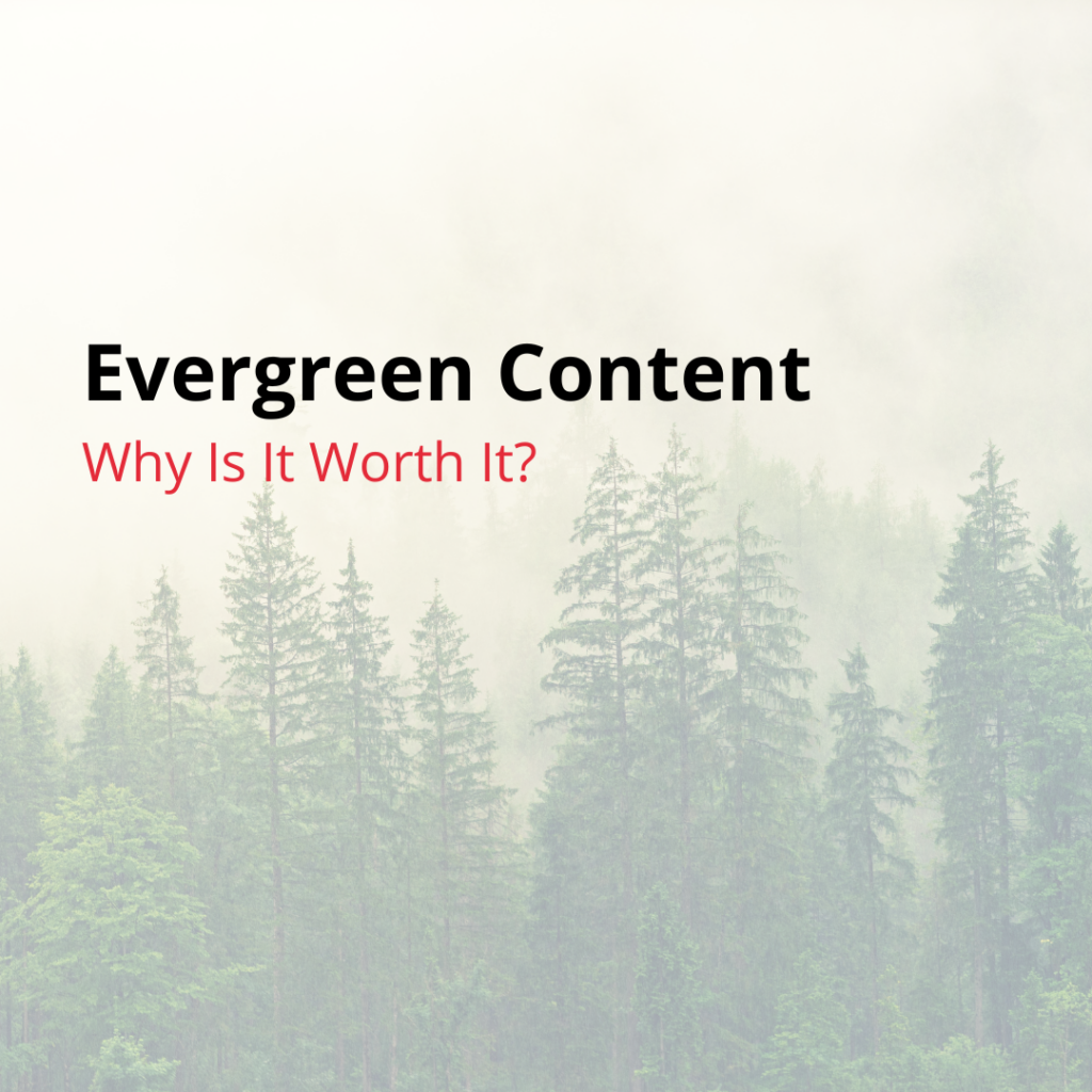 Writing Evergreen Content: What Is It and Why Is It Worth It? – we talk ...